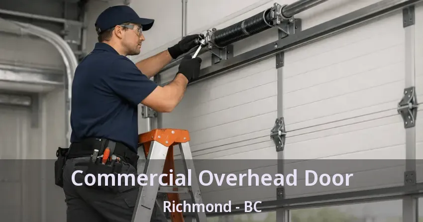Commercial Overhead Door Richmond - BC