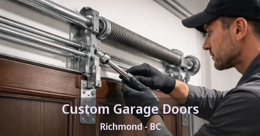 Custom Garage Doors Richmond - BC Custom Garage Doors Richmond - BC
