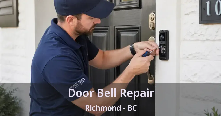 Door Bell Repair Richmond - BC Door Bell Repair Richmond - BC