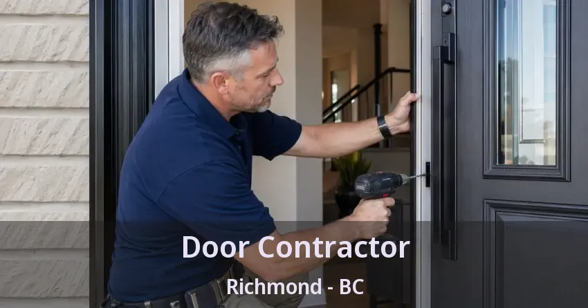 Door Contractor Richmond - BC Door Contractor Richmond - BC
