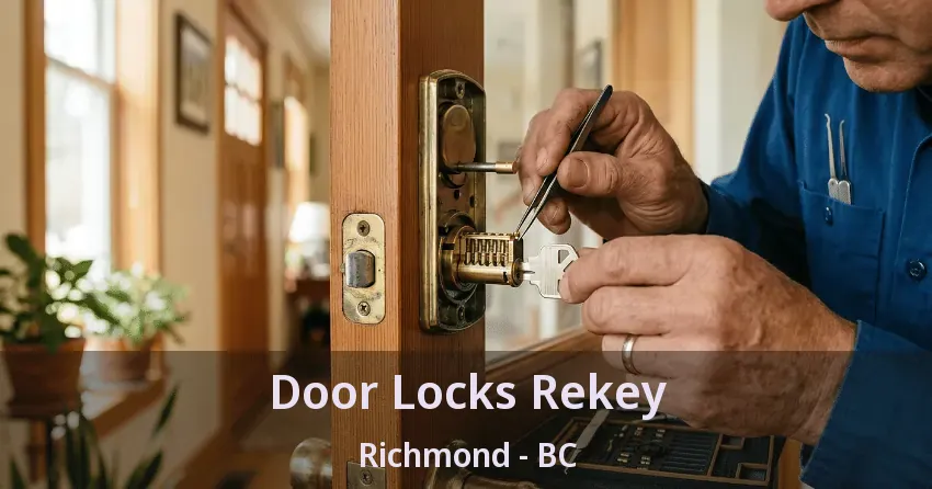 Door Locks Rekey Richmond - BC Door Locks Rekey Richmond - BC