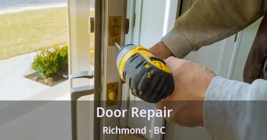 Door Repair Richmond - BC