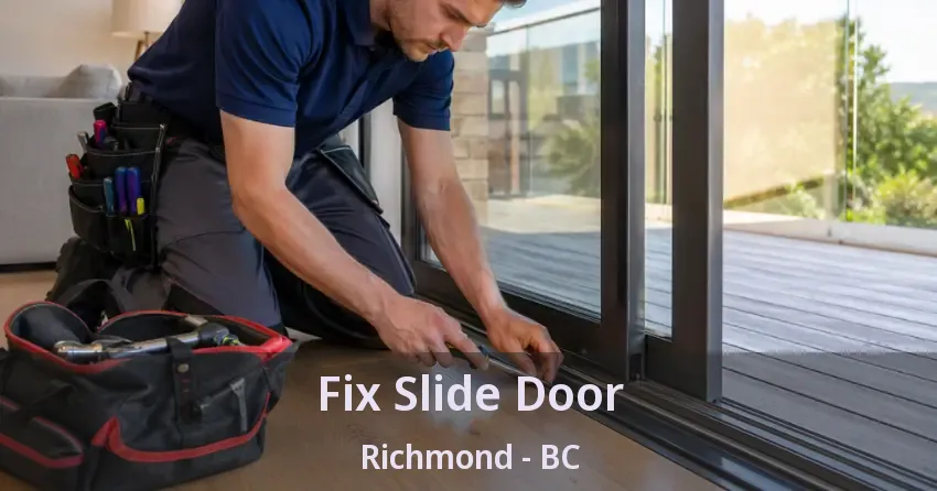 Fix Slide Door Richmond - BC Fix Slide Door Richmond - BC