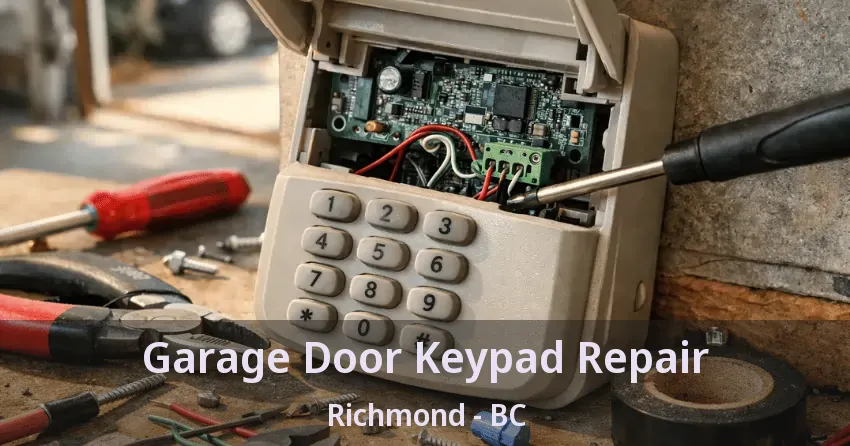Garage Door Keypad Repair Richmond - BC
