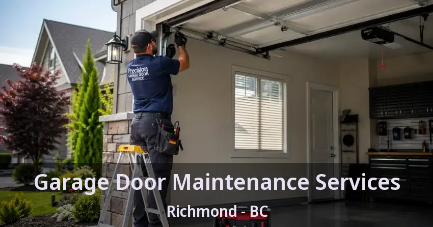 Garage Door Maintenance Services Richmond - BC Garage Door Maintenance Services Richmond - BC