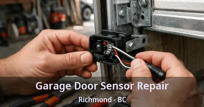 Garage Door Sensor Repair Richmond - BC