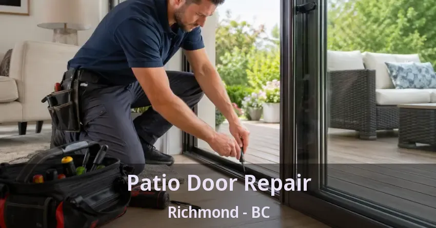 Patio Door Repair Richmond - BC