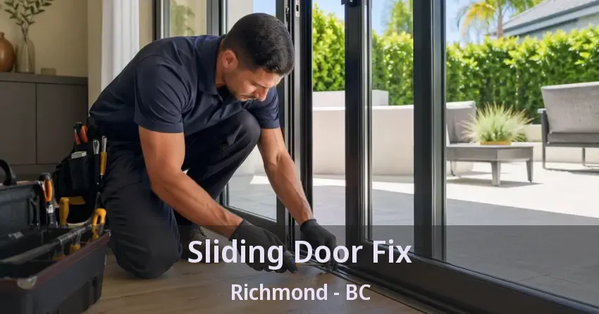 Sliding Door Fix Richmond - BC Sliding Door Fix Richmond - BC