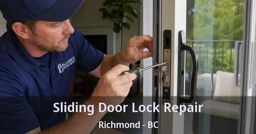 Sliding Door Lock Repair Richmond - BC Sliding Door Lock Repair Richmond - BC