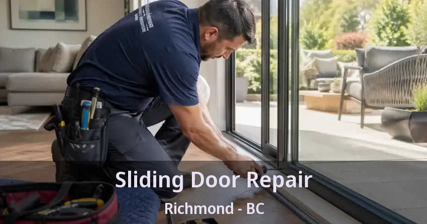 Sliding Door Repair Richmond - BC Sliding Door Repair Richmond - BC